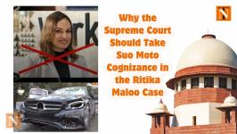 Why the Supreme Court Should Take Suo Moto Cognizance in the Ritika Maloo Case
								